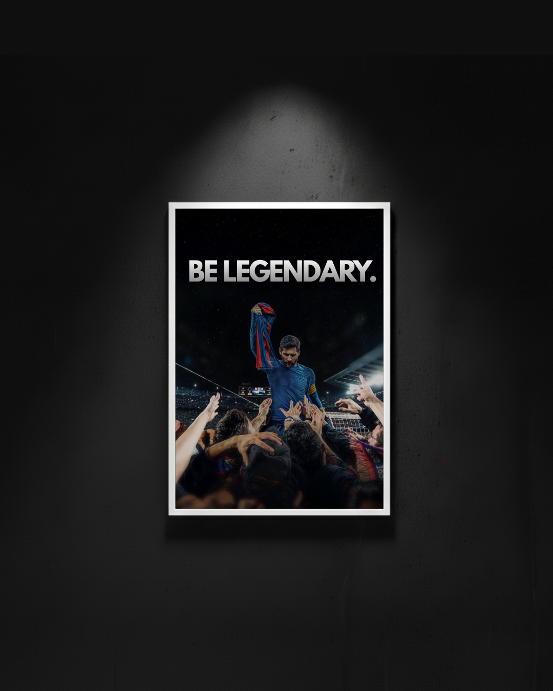 Messi "Be legendary"