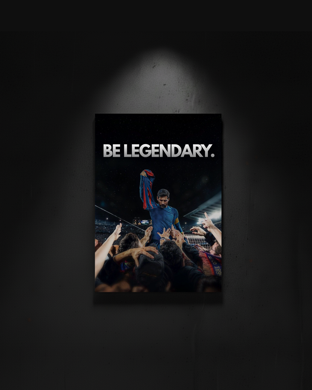 Messi "Be legendary"
