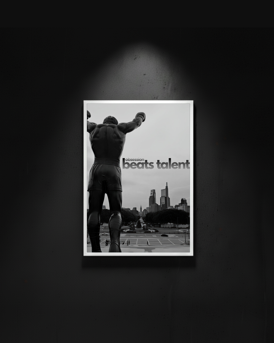 Rocky "Obsession beats talent"