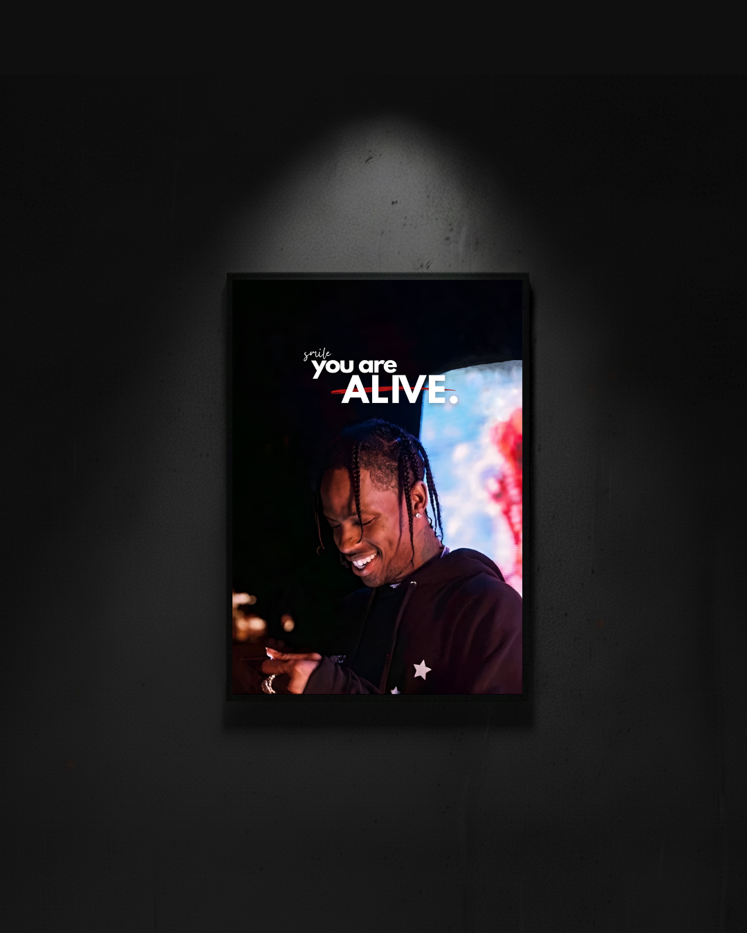 Travis Scott "smile you are alive"