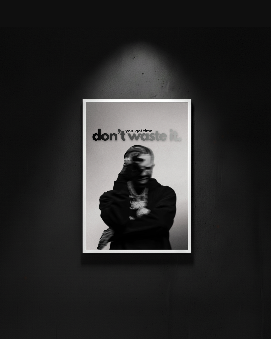 Drake "you got time, don't waste it"