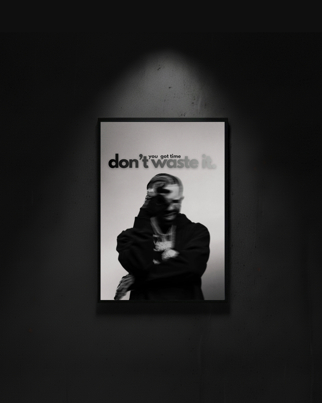 Drake "you got time, don't waste it"