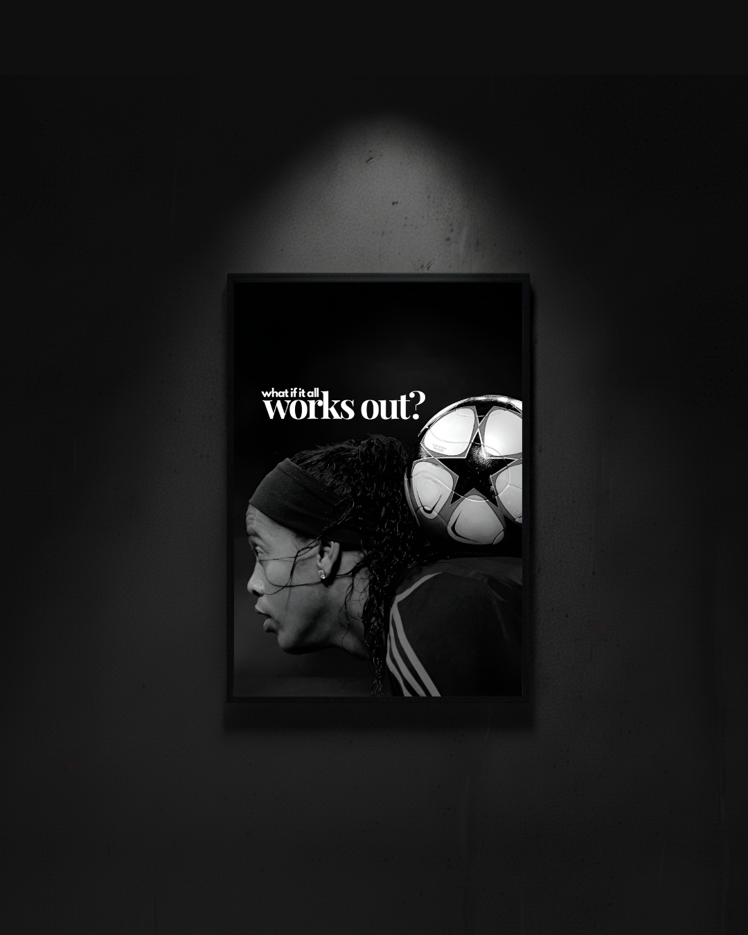 Ronaldo "what if it all works out?"